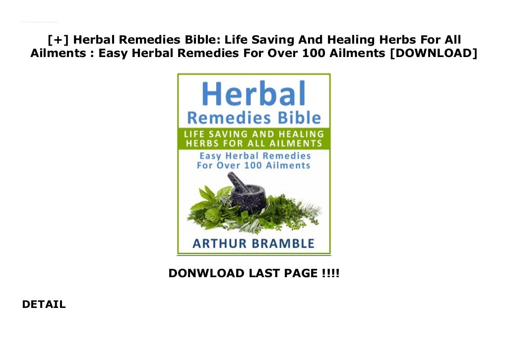 Herbal Remedies Bible Life Saving And Healing Herbs For All Ailments