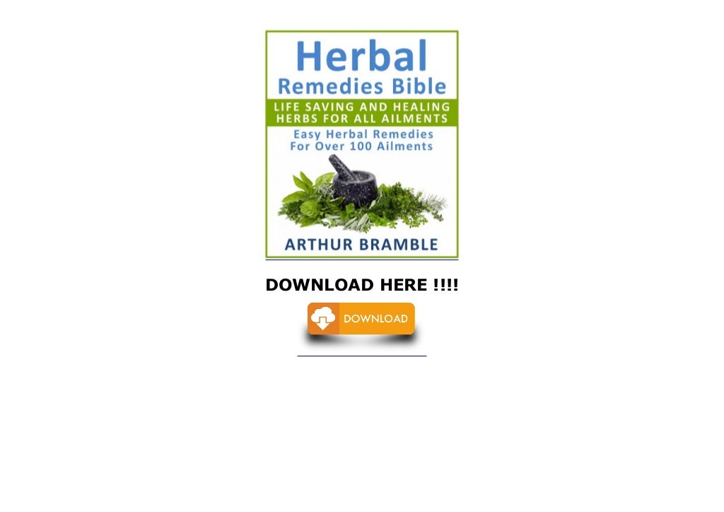 Herbal Remedies Bible Life Saving And Healing Herbs For All Ailments