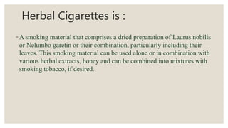Herbal cigarettes epi | PPT