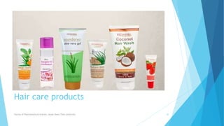 Hair care products
Faculty of Pharmaceutical Science, Assam Down Town University 20
 