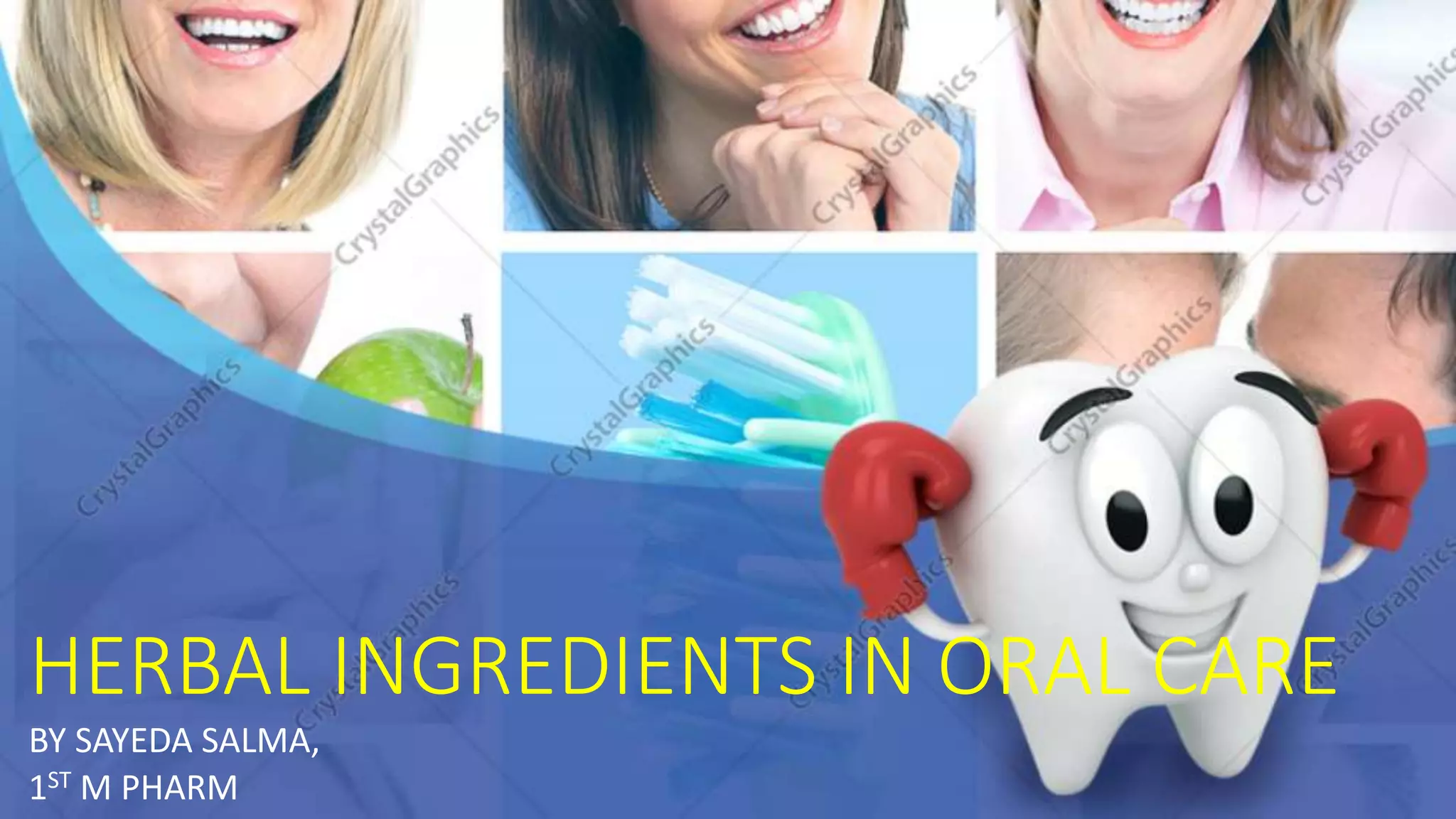 Herbal ingredients in oral care | PPTX