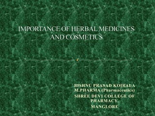 BISHNU PRASAD KOIRALA
M.PHARMA (Pharmaceutics)
SHREE DEVI COLLEGE OF
PHARMACY,
MANGLORE
 