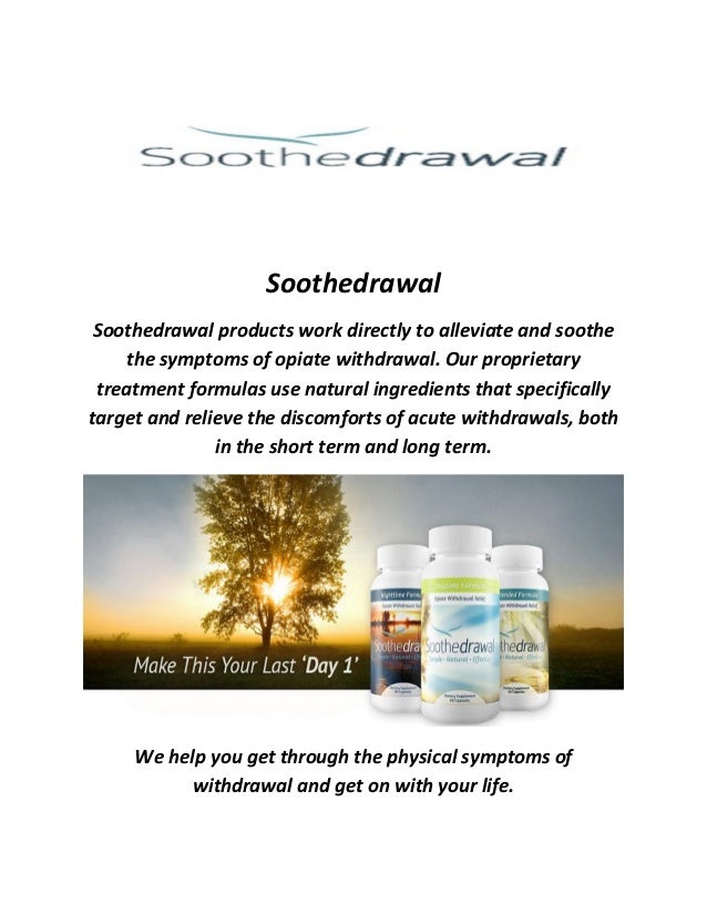 Soothedrawal Herbal Remedies For Opiate Withdrawal
