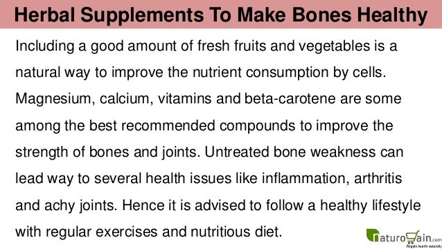 Natural Way To Make Bones Stronger Natural Way To Make Bones Stronger