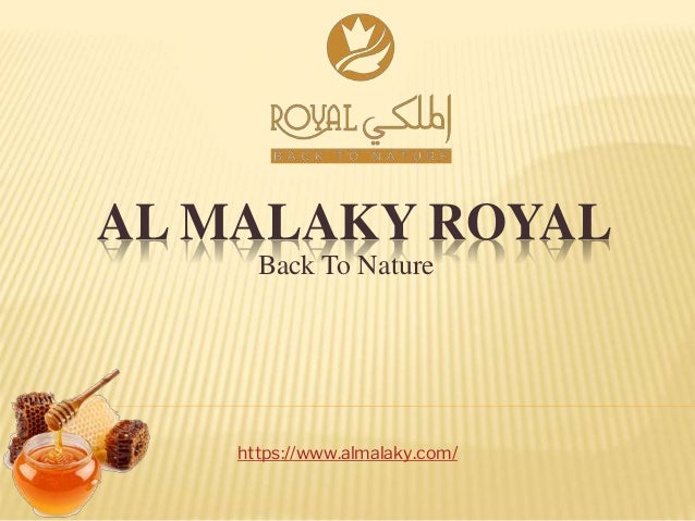 AL MALAKY ROYAL
Back To Nature
https://www.almalaky.com/
 