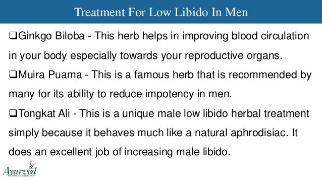 Herbal Treatment For Low Libido In Men Increase Testosterone