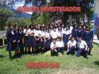 EQUIPO INVESTIGADORGRADO9-2