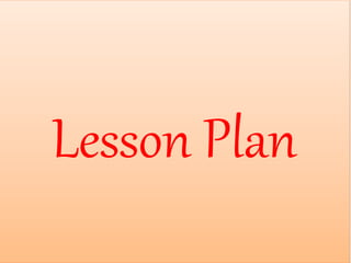 Lesson Plan
 