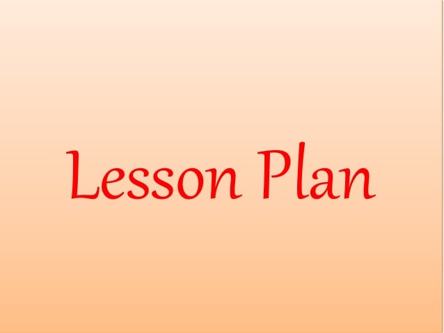 Steps To Make A Lesson Plan Herbartian