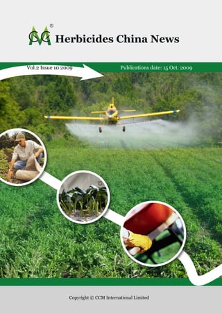 Herbicides China News

Vol.2 Issue 10 2009                     Publications date: 15 Oct. 2009




                 Copyright © CCM International Limited
 