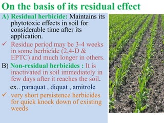 2) ORGANIC HERBICIDES
• Contain carbon and hydrogen in their molecules.
• Consists of 16 to 17 groups.
• OILS: Diesel oil,...