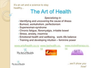It’s an art and a science to stay healthy... The Art of Health Specializing in: ,[object Object]
