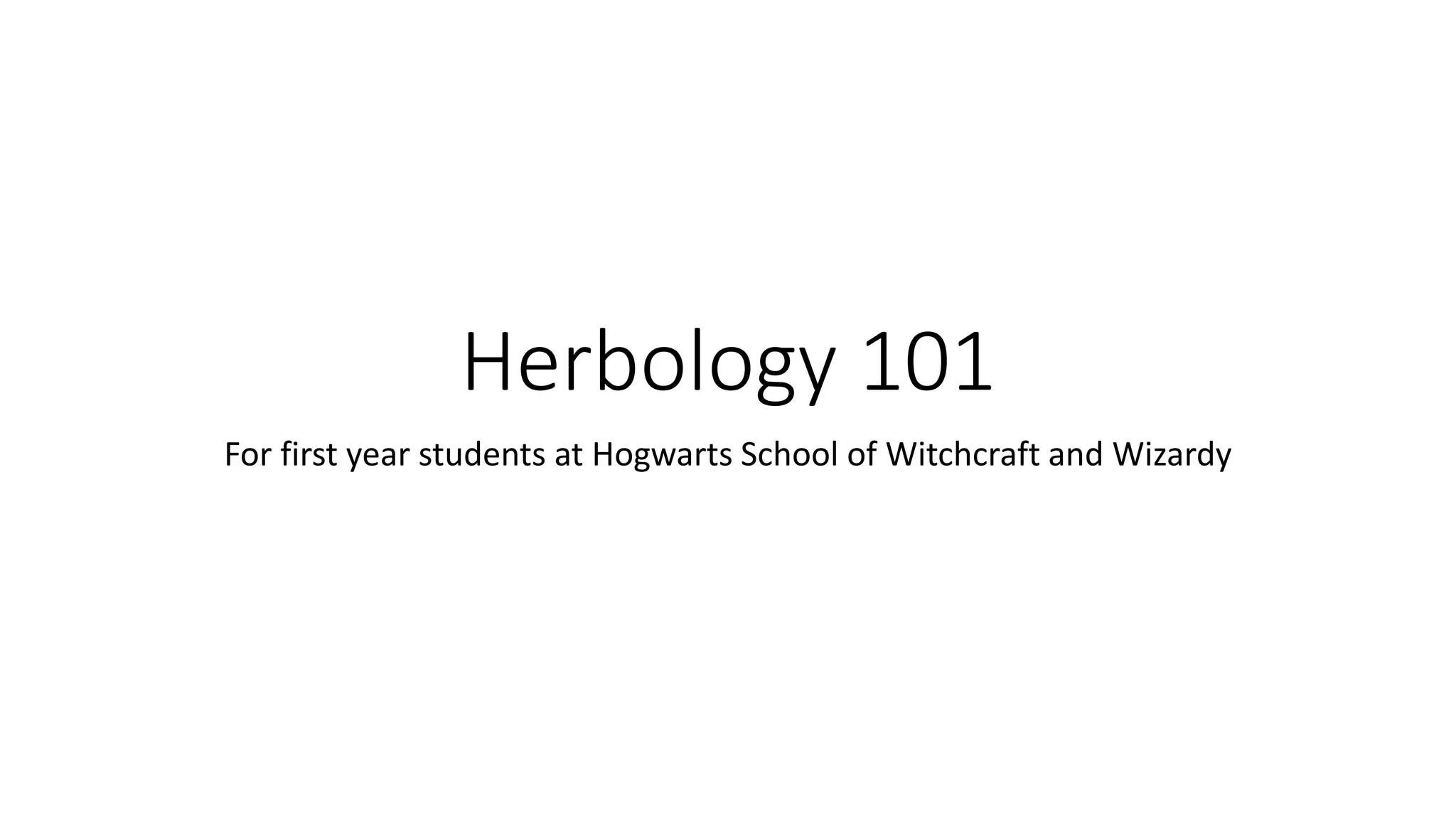 Herbology 101 PPT