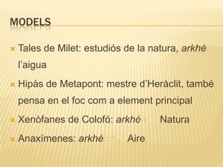 Matèria: en canvi continu“Un home no es pot banyar dos cops al mateix riu”