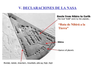 V.  DECLARACIONES DE LA NASA “ Ruta de Nibirú a la Tierra” 