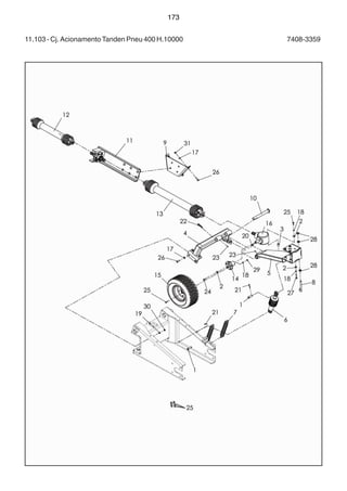 173 
11.103 - Cj. Acionamento Tanden Pneu 400 H.10000 7408-3359 
 