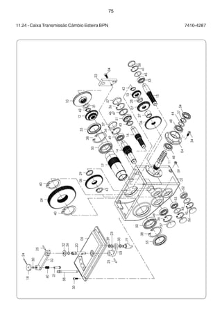 75 
11.24 - Caixa Transmissão Câmbio Esteira BPN 7410-4287 
 