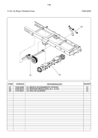 118 
11.53 - Cj. Braço / Rodado Cross 7408-3056 
 