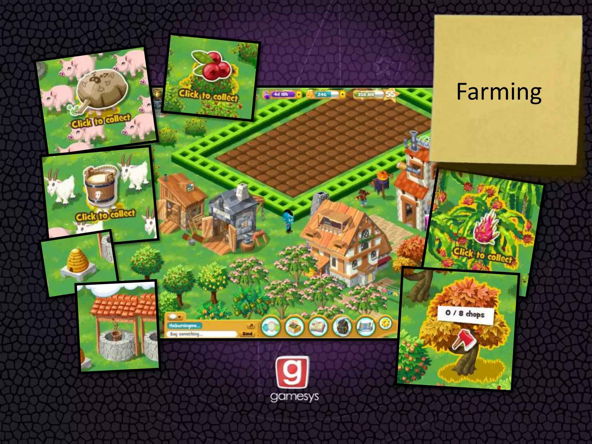 Farming
 