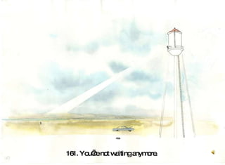 161. You’re not waiting anymore.   