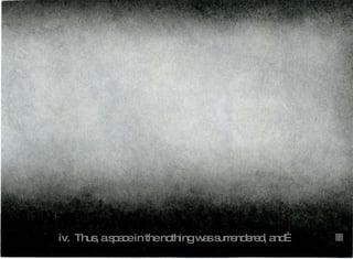 iv.  Thus, a space in the nothing was surrendered, and… 