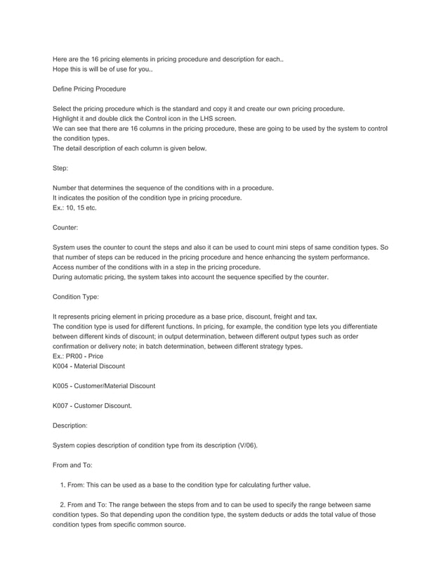 Here are the 16 pricing elements in pricing procedure and description