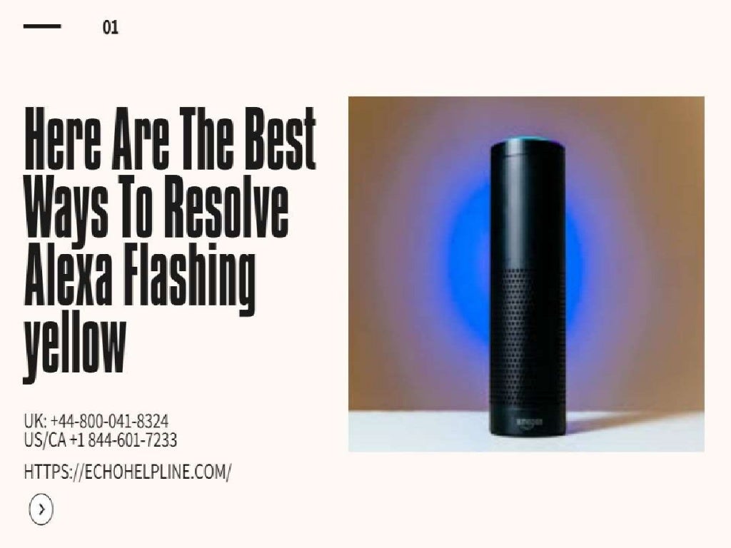 Here are the best ways to resolve alexa flashing yellow