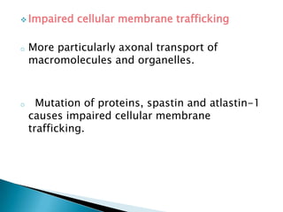 Impaired cellular membrane trafficking