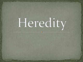 Heredity 