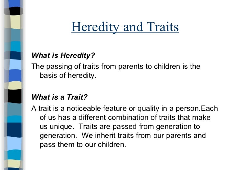 Heredity and traits