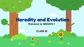 CLASS 10
Welcome to SESSION 1
 