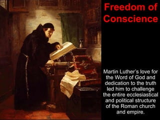 Martin Luther’s love for
the Word of God and
dedication to the truth
led him to challenge
the entire ecclesiastical
and po...