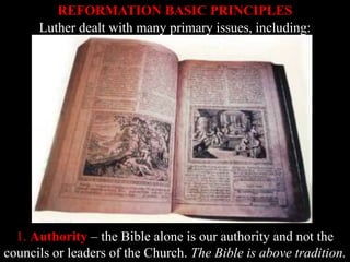 1. Authority – the Bible alone is our authority and not the
councils or leaders of the Church. The Bible is above traditio...