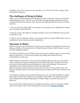 In addition, the city has a vibrant ex-pat community, so you’ll never feel like a stranger in this
multicultural melting p...