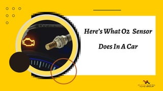 Here's The List Of Problems That A Bad Oxygen Sensor Can Cause In Your
