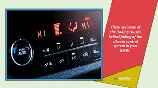 Here’s Why Your BMW Climate Control Not Working From Certified ...