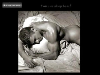 Schlafen You can sleep here! Back to entrance 