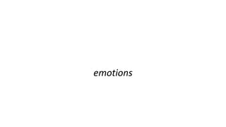 emotions
 