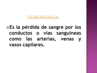 HemorragiasTipos, Manejo, 