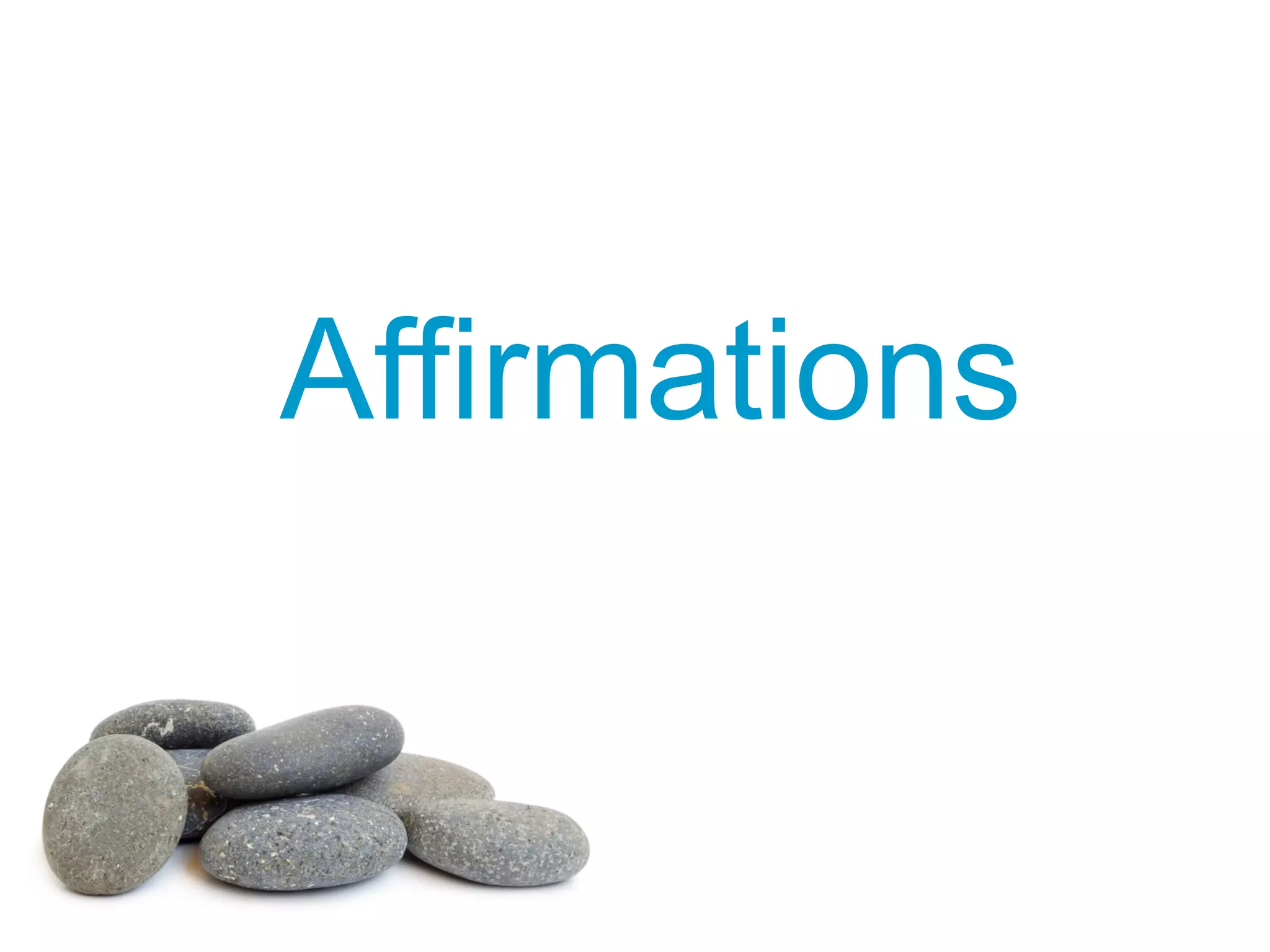 Affirmations
 