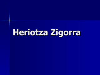 Heriotza Zigorra 