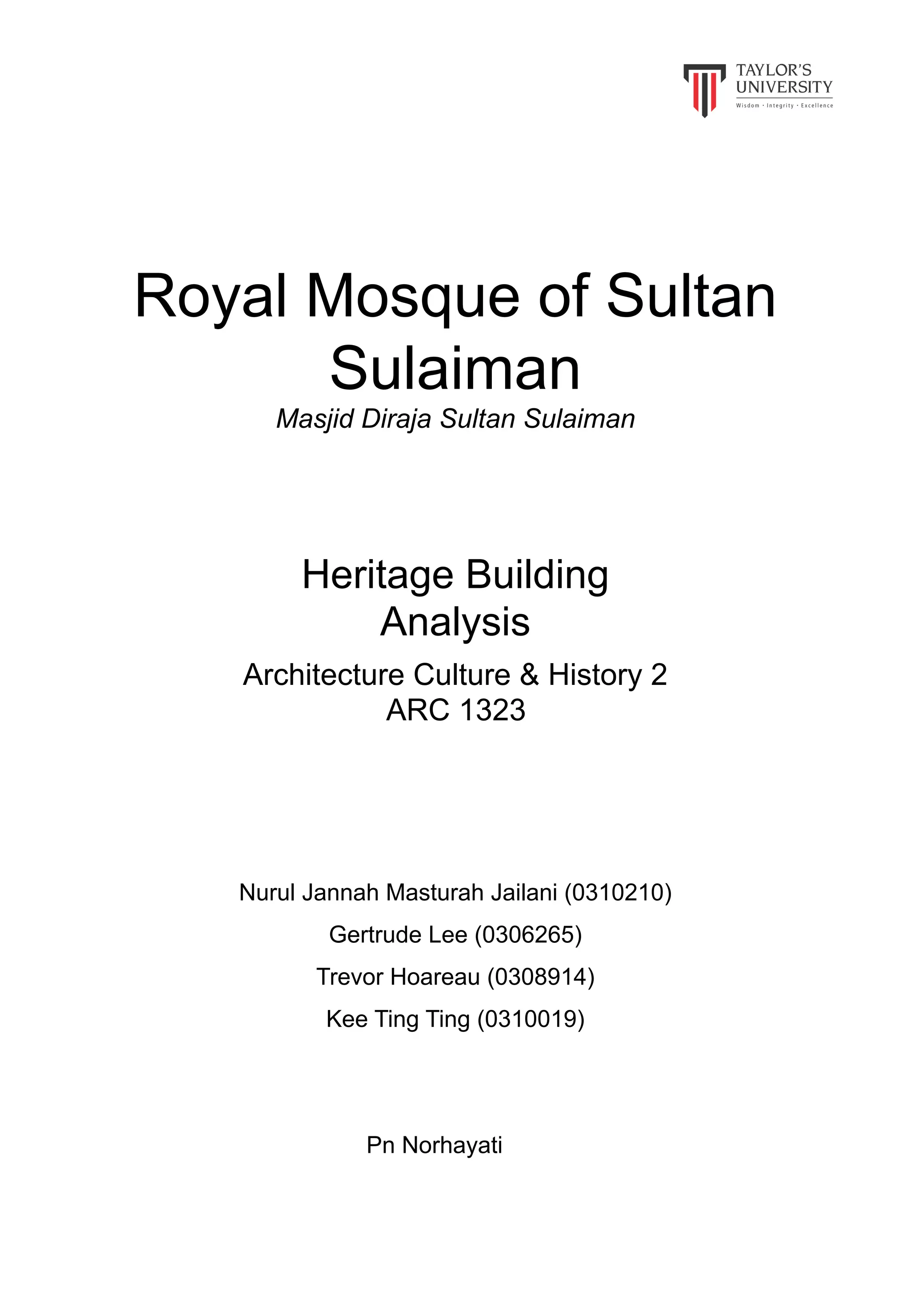 Heritage building analysis _ Royal Mosque of Sultan Sulaiman | PDF