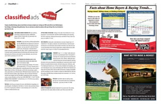 46       HomeMatters
         ClassifiedAds                                                                                                                       Heritage Homefront           August        August Heritage Homefront   47




classified ads
To place classified listings, please email them to b.hayes@n2pub.com. Listings are FREE and will be in our Wetherington,
Four Bridges,  Heritage Club publications. You are welcome to submit one photo with your listing. We are not limited to
just items for sale.

                        2004 DODGE GRAND CARAVAN SXT Good conditions,                      After School Childcare: Seeking in-home after school childcare for a 9-year-
                        owner driven, always kept in Garage, @50000 miles.                 old girl and 12-year-old boy from 3:00 PM to 6:00 PM weekdays for the upcoming
                        Asking $ 9399.00. Or Buyer offer, very interested to sell.         2012/2013 school year. Looking for full school year commitment. Please contact Dar-
                        Please call 513-253-8009.                                          lene at 552-6400 or 777-6255.

                              FOR RENT: Ocean view home on Hilton Head Island for          Help Wanted: Seeking after-school babysitter in my home. Regular hours 3:15-
                              rent. This 4BR/4BA home can sleep up to 10, and is nes-      6:00pm Mon-Fri. No nights or weekends. Assist with elementary school homework
                              tled in the South Beach area of the island in Sea Pines      and transport to occasional after-school activities in the Mason area. Must have own
                              plantation. Just steps away from South Beach Marina          car and clean driving record. Perfect for high school or college student who has after-
                              and the ocean, the home has a renovated interior …           noons free. Contact Laura at 513-490-6575 or lvenerable@excite.com.
granite countertops, hardwood floor and ceiling, 3 HDTV's, updated tile bathrooms,
a screened-in porch and private balcony. Pool and tennis just seconds away. Home
                                                                                                                            FOR RENT: Sept. 14 – 21, 2-bdrm, 2 bath condo at Ca-
and location one of the best on the island. For more information, visit www.vrbo.
                                                                                                                            pri by the Sea overlooking the Pacific. This beautiful 12
com/411483 or call Connie at 513-379-7130.
                                                                                                                            story high-rise is located steps from the beach between
                                                                                                                            Mission Bay and La Jolla, California. Sliding glass doors
                                2007 PHOENIX USA CRUISER 2350, B+ RV
                                                                                                                            in both the living room and master bedroom (with king
                                JUST IN TIME FOR THE SEASON. NEW LOWER PRICE.
                                                                                           bed) open to the ocean and provide an outstanding view. Spectacular sunsets. Second
                                DON'T LET THIS ONE GET AWAY.
                                Easy to drive and good on gas mileage, 20TV in front      bedroom has double bed plus two bunks. Sofa bed in living room. Full kitchen, cable
                                with surround sound, 15 TV in rear, convection oven, 2    TV and high speed Internet access. 24-hour security, individual reserved parking, a pri-
Auxiliary Batteries, Heated holding tanks, Sewage Maceration Pump, Corian Counters,        vate swimming pool, Jacuzzi, sauna and barbeque grills. Minutes from Downtown San
Maple Cabinets and Doors, Full body paint, Leather driver and passenger captains           Diego and the Gaslamp district with incredible entertainment, shopping and nightlife,
chairs, power drivers seat, 200 watt inverter, 4KW Onan Generator, Gas/electric water      and the artsy Village of La Jolla. Sea World, San Diego Zoo, Wild Animal Park, Old Town,
heater with electronic ignition, large refrigerator, Slide out with power fold down        Mission Bay, LEGOLAND, deep sea fishing and golf courses all nearby. $1,325. Call Con-
couch for extra sleeping, roof rack with ladder, heated/power mirrors, rear backup         nie 513-847-0446.
camera, one piece fiberglass roof. Very Clean! NEW LOWER PRICE: $71,500 **ALL REA-
SONABLE OFFERS CONSIDERED** Call Paul Turner @ 513-779-7074 for a tour and test                                          For Sale: Two kitchen table sets with four chairs
drive, you won't be disappointed!                                                                                        each. One set is not pictured. Both sets are available for
                                                                                                                         $350.00 each – your choice. Pat Holm 759-2808.
For Sale: Food Processor (Cuisinart Pro Classic) with Work Bowl, Dough Blade, Ser-
rated Slicing Disc, Shredding Disc, Feed Tube etc. The item is New and retails at Macy’s
for $179.99, I’m pricing this at $80.00. For more info please call 513-300-2295 or         Babysitter wanted: looking for babysitters for occasional work. Also seeking
E-Mail me at bubo@zoomtown.com.                                                            possible tutor for first grade, ability to do both a plus! Please contact 668-0168
 