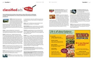 46       ClassifiedAds                                                                                                                                Heritage Homefront           July    July Heritage Homefront                                                                                                                         ClassifiedAds                  47




classified ads                                                                                                                                                                                                     2004 DODGE GRAND CARAVAN SXT Good conditions,
                                                                                                                                                                                                                   owner driven, always kept in Garage, @50000 miles.
                                                                                                                                                                                                                   Asking $ 9399.00. Or Buyer offer, very interested to sell.
                                                                                                                                                                                                                                                                                                                     2007 PHOENIX USA CRUISER 2350, B+ RV
                                                                                                                                                                                                                                                                                                                     JUST IN TIME FOR THE SEASON. NEW LOWER PRICE.
                                                                                                                                                                                                                                                                                                                     DON'T LET THIS ONE GET AWAY.
                                                                                                                                                                                                                   Please call 513-253-8009.                                                                         Easy to drive and good on gas mileage, 20TV in front
                                                                                                                                                                                                                                                                                                                     with surround sound, 15 TV in rear, convection oven, 2
To place classified listings, please email them to b.hayes@n2pub.com. Listings are FREE and will be in our Wetherington,
                                                                                                                                                                                                                          FOR RENT: Our ocean view home on Hilton Head               Auxiliary Batteries, Heated holding tanks, Sewage Maceration Pump, Corian Counters,
Four Bridges,  Heritage Club publications. You are welcome to submit one photo with your listing. We are not limited to
                                                                                                                                                                                                                          Island is now available for rent. This 4BR/4BA home can    Maple Cabinets and Doors, Full body paint, Leather driver and passenger captains
just items for sale.                                                                                                                                                                                                      sleep up to 10, and is nestled in the South Beach area     chairs, power drivers seat, 200 watt inverter, 4KW Onan Generator, Gas/electric water
                                                                                                                                                                                                                          of the island in Sea Pines planation. Just steps away      heater with electronic ignition, large refrigerator, Slide out with power fold down
                              FOR RENT: Bonita Beach Florida (Southwest Florida              to 7. Fully equipped kitchen, laundry, Internet, cable/DVD. Two onsite pools, hot tub,                                       from South Beach Marina and the ocean, the home has        couch for extra sleeping, roof rack with ladder, heated/power mirrors, rear backup
                              near Naples) beach front, private gated Community              basketball court and fitness room. Please call Heather at 330-704-8898 for pictures           a completely renovated interior … granite countertops, hardwood floor and ceiling,        camera, one piece fiberglass roof. Very Clean! NEW LOWER PRICE: $71,500 **ALL REA-
                              on the northern tip of Little Hickory Island. This Bonita      and more details.                                                                             3 HDTV's, updated tile bathrooms, a screened-in porch and private balcony are just a      SONABLE OFFERS CONSIDERED** Call Paul Turner @ 513-779-7074 for a tour and test
                              Beach Club, seventh floor (top floor) unit has breathtak-                                                                                                    few of the features that will make your vacation one to remember. Pool and tennis         drive, you won't be disappointed!
                              ing views of the Gulf of Mexico, Sanibel Island, Lovers        FOR SALE: Troy Bilt 21 inch Mulching mower, tuned this month(Feb 2012), Retail                just seconds away. Hilton Head island attracts quite its share of Ohioans, so if you've
Key and inlet into the bay. Spectacular sunsets that rival Maui!! The unit has two           $400 Asking $200 or best offer. Phone 513-755-3748 if interested.                             never been, now is the time to learn what all the fuss is about. If you have been, we     FOR SALE: Food Processor (Cuisinart Pro Classic) with Work Bowl, Dough Blade, Ser-
bedrooms two baths and sleeps 4-5, minimum rental is 30 days. It’s been recently                                                                                                           know you'll find this home and location to be one of the best on the island. For more     rated Slicing Disc, Shredding Disc, Feed Tube etc. The item is New and retails at Macy’s
renovated and redecorated. Prime summer months are available. Also it’s not too              Babysitter wanted: looking for a responsible individual to watch our child after              information, visit www.vrbo.com/411483 or call Connie at 513-379-7130.                    for $179.99, I’m pricing this at $80.00. For more info please call 513-300-2295 or
early to be thinking about locking in your getaway for winter of 2013! Contact John at       school, drivers license preferred. Days and hours are very inconsistent so flexibility is a                                                                                             E-Mail me at bubo@zoomtown.com.
513.335.8177.                                                                                must. Opportunity for summer work as well. Please contact 779-9980.

For Sale: 2 yr old patio set by Woodard. Retail $2,700, asking $1,000.                       CHILDCARE: Seeking qualified babysitters for a four-month old baby boy for after
Includes long glass table w/ black metal, black umbrella, 2 swivel chairs and 8 regular      school care and weekend nights. Additionally, looking for a part-time nanny begin-
chairs in black metal with tan webbed fabric. Please call 513-847-4899 if interested.        ning in June. Willingness to do light housework is a plus. Rates are negotiable. Please
                                                                                             contact Cindy at (513)739-2633.
FOR SALE: Home  Office Furniture – Dark Walnut Entertainment Center with
Doors; Granite Top 60” Round Gas Outdoor Firepit; 5-drawer Steelcase Lateral Files           FOR RENT: Sept. 14 - 21 2-bedroom, 2 bath condo at Capri by the Sea overlooking
(2); 2-drawer Mahogany Wood lateral file cabinets (2); Oak Office Desk 36” X 60” with        the Pacific. This beautiful 12-story high-rise is located steps from the beach between
matching credenza and hutch with doors; Mahogany Bookcases with lower doors (2);             Mission Bay and La Jolla, California. Sliding glass doors in both the living room and
Maple Workspace Cabinet with Hutch; Grey HON 3-drawer 42” lateral files (2); 42” Grey        master bedroom (with king bed) open to the ocean and provide an outstanding view.
Storage Cabinet with locking door; Beveled Glass  Brushed Nickel Base with Gold Ac-         Spectacular sunsets. Second bedroom has double bed plus two bunks. Sofa bed in
cents in Art Deco Style DR Table; Ivory Microfiber Parsons DR Chairs with skirts (4); Out-   living room. Full kitchen, cable TV and high speed internet access. 24-hour security,
door Furniture tables  chairs; Craftsman 42” Riding Mower; Honda 21” self-propelled         individual reserved parking, a private swimming pool, Jacuzzi, sauna and barbeque
mower with bag; Small Power Washer with attachments; Bowflex exercise machine;               grills. Minutes from Downtown San Diego and the Gaslamp district with incredible
other assorted items of furniture  office equipment, tools, etc. Call: (513) 515-7000       entertainment, shopping and night life, and the artsy Village of La Jolla. Sea World,
                                                                                             San Diego Zoo, Wild Animal Park, Old Town, Mission Bay, LEGOLAND, deep sea fishing
For Sale: Two Lexington brand solid oak, med. stain, bunk beds for sale. Like new            and golf courses all nearby. $1325. Call Connie 513-847-0446.
mattresses also, used one year. Beds are twin sized and can be used apart or one on
top. Comes with a matching stained ladder. Paid $1,300, asking $500 OBO. Call Kris-          MUST BOOK NOW FOR WINTER SEASON! Spaces are filling already! Several 2
ten @ 513.235.7941. Twin Lavender comforters are available as well.                          king bed/2 bath newly renovated condos directly on the ocean, on Anna Maria Island
                                                                                             Florida, one hour south of Tampa. 402-699-4975
For Sale: Entertaining bar, approximately 4 ft. tall or 9 ft. depending on assembly.
Natural pine color but could be stained or painted. Comes with 2 bar chairs. $250.           TICKETS TO THE FINAL PGA MAJOR CHAMPIONSHIP AT THE OCEAN COURSE
Please call Heather at 330-704-8898 for pictures or more details.                            ON BEAUTIFUL KIAWAH ISLAND! We have 8 tickets to the 2012 PGA Championship
                                                                                             on Kiawah Island, S.C. in August. There are 4 grounds tickets for Thursday, August 9;
                        FOR RENT: Short-term rental condo in Orlando, 3 miles from           and 4 grounds tickets for Friday, August 10. We are volunteering and no longer need
                        Disney and other attractions. 2 bedroom 2 bathroom, sleeps up        them. Please have them call Mary Jo Telenson at 513-777-2321 or 908-230-3101.
 