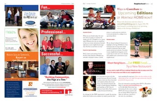 10                                                                          Heritage Homefront     July    July Heritage Homefront                                                                                NeighborhoodNews                    11

                                    Fun...                                                                                                                                       Ways to Contribute to
                                                                                                                                                                                  Upcoming Editions
                                                                                                                                                                                 of     H eritage HOME front !
                                                                                                                                                                                 Please send all pictures and story ideas to
                                                                                                                                                                                 content@n2publishing.com by August 25th. We
                                                                                                                                                                                 look forward to including them in an upcoming
                                                                                                                                                                                 edition of the Heritage HOMEfront!
 A Healthy Home
 for a Healthier You                Professional...                                                        Summer Events                                  picnic, or a pool party, we would love
                                                                                                                                                          to use your pictures in a collage for an
                                                                                                           What are your family’s plans this sum-         upcoming edition.
 Offering an economical and                                                                                mer? Are you going on vacation? Or
 ecofriendly lifestyle.                                                                                    maybe your son or daughter is on a sports      Business Beats
 Ranging from exceptional
 cleaners to superior dog treats.                                                                          team? Whatever the case, we would love
                                                                                                           to have your stories and pictures featured     We are always looking for businesses to
 See Green. Go Green. Save Green.                                                                          right here in your neighborhood maga-          highlight in Heritage HOMEfront. New
                                                                                                           zine. Feel free to send them our way!          businesses that you may have started
513-258-3455                                                                                                                                              recently or businesses that are tried,
angelahenry99@gmail.com
                                                                                                           Fourth of July Festivities                     tested, and true are welcome. An article
                                                                                                                                                          in your neighborhood magazine can be

                                    Successful...                                                          Please send us your pictures of your
                                                                                                           Fourth of July festivities. Whether you
                                                                                                                                                          a great way to reach out to new clientele
                                                                                                                                                          and establish more connections in your
                                                                                                           attended a backyard cookout, a family          neighborhood.



                                                                                                                                                            Meet Neighbors….Eat FREE Food….
                                                                                                                                                                                                  Try a New Restaurant
                                                                                                                                                          Do you need a night off from cooking? Would you like to enjoy some free
                                                                                                                                                          food? Or meet some new folks in your neighborhood?


                                        “Building Communities,                                                                          If so, why don’t you join us for this
                                                                                                                                        month’s Restaurant Review? It would
                                                                                                                                                                                   input regarding the experience. Please note that residents are also
                                                                                                                                                                                   asked to pay for their own “adult” beverages and provide a tip of $5
                                              One Page at a Time.”                                                                      be great to have you! Even if you have     per person for the great service.
                                      We’re looking for people like you to work at N2 Publishing,
                                                                                                                                        never joined us before, this is your
                                    America’s leading producer of private neighborhood publications.                                    chance. Our featured restaurant this       If you are interested in attending, please RSVP to Bernadette
                                         For information about positions available in your area                                         month is Geisha Japanese Steakhouse        Hayes at specialevents@n2publishing.com
                                                 please contact us at www.n2pub.com.                                                    and Sushi Bar on 7691 Voice of             or 513-846-4606. We do have lim-
                                                                                                                                        America Centre Drive. Feel to join us      ited seating for this event, so please
                                    www.n2pub.com                                                                                       on July 18 from 6:30-8:30 pm.              RSVP only if you are positive that
                                    facebook.com/N2Publishing                                                                                                                      you can attend. When all spots are
                                                                                                       ™
                                                                                                           In exchange for this FREE opportunity to sample the amazing             taken, we will start a wait list in
                                                                                                           dishes that Geisha serves, residents are asked to provide their         the event of a cancellation.
 