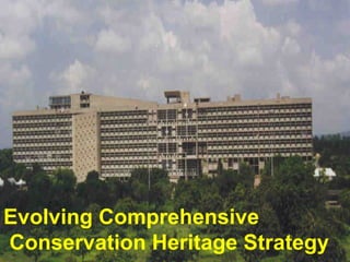 Strategy and Options for Preserving Indian Heritage PPT