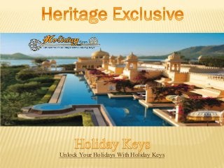 Unlock Your Holidays With Holiday Keys
 