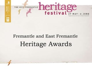 Fremantle and East FremantleHeritage Awards 