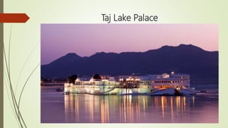 Taj Lake Palace
 