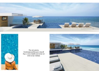 Vista Panorâmica




Ilustração Artística




                                                                     Piscina




                                        Mar, sol e piscina.
                               Combinação perfeita para o day off.
                              Aqui, o único trabalho será tomar um
                                      drink no bar molhado.




       Ilustração Artística
 